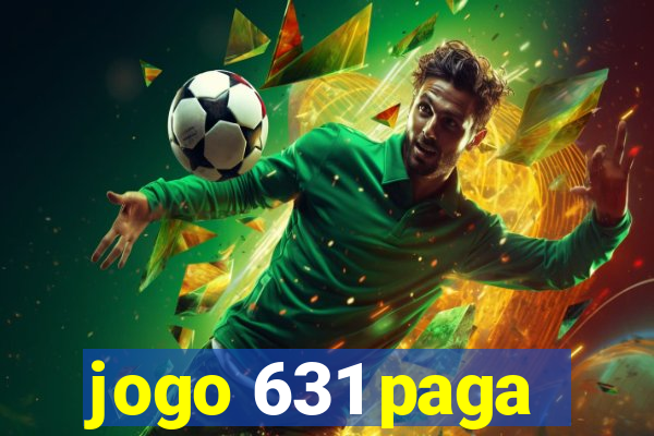 jogo 631 paga